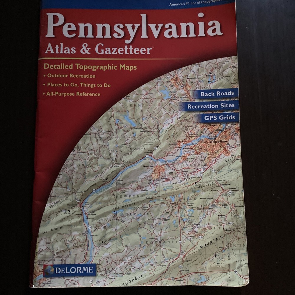 Atlas and Gazetteer Ser.: Pennsylvania by DeLorme Map Staff (2004, Map, Other)