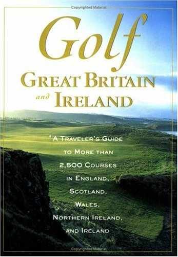 Golf Great Britain and Ireland – Paperback, by Contemporary – Very Good n