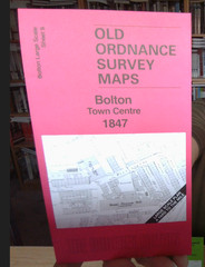 MAP OF Bolton Town Centre 1847 Bolton Large Scale Sheet 9 by Alan Crosby NEW
