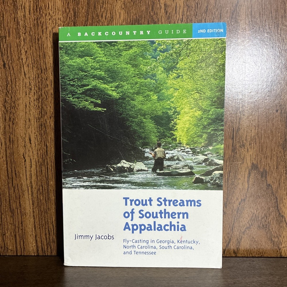 Backcountry Guides: Trout Streams of Southern Appalachia : Fly-Casting in…