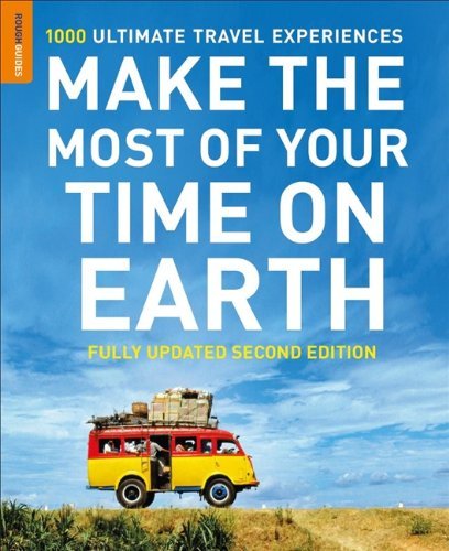 Make the Most of Your Time on Earth (Compact Edition): Compact E