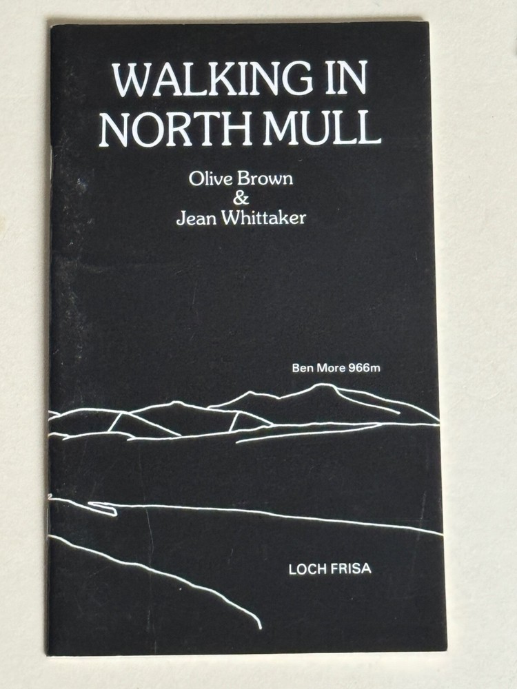 Walking in North Mull, by Olive Brown & Jean Whittaker, Paperback, 1989