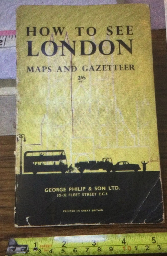 Vintage 1959, George Philip & Son “ How To See London”, Maps & Gazetteer Booklet