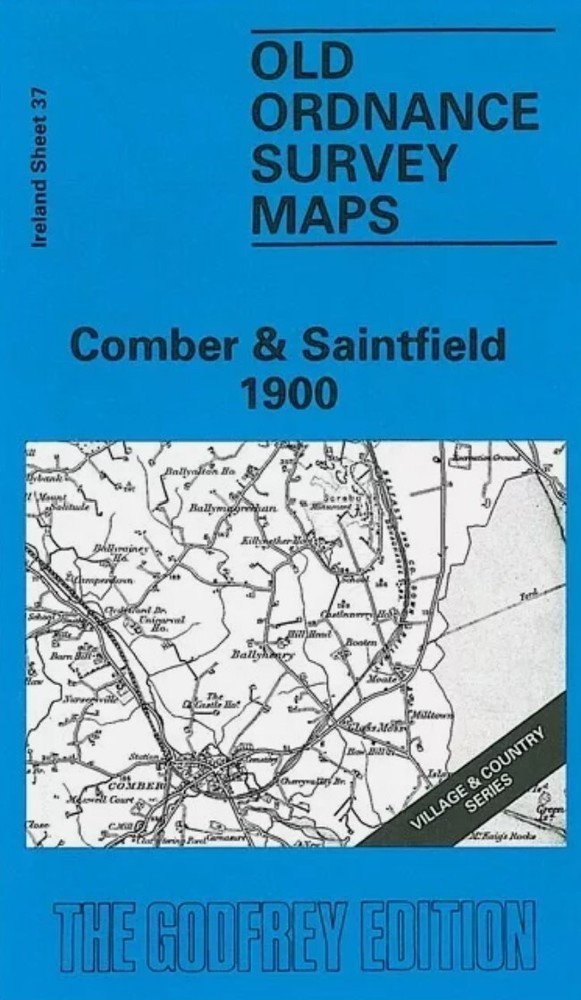 MAP OF Comber & Saintfield 1900 Irish One Inch Sheet 37 by Alan Godfrey