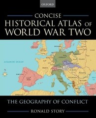 Ronald Story Concise Historical Atlas of World War Two (Paperback) (UK IMPORT)