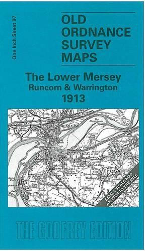 Alan Crosby The Lower Mersey, Runcorn and Warrington 1913 (Map)