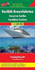 CARIBBEAN CRUISE MAP TRAVEL MAP (ENGLISH, SPANISH, FRENCH, By Freytag & Berndt