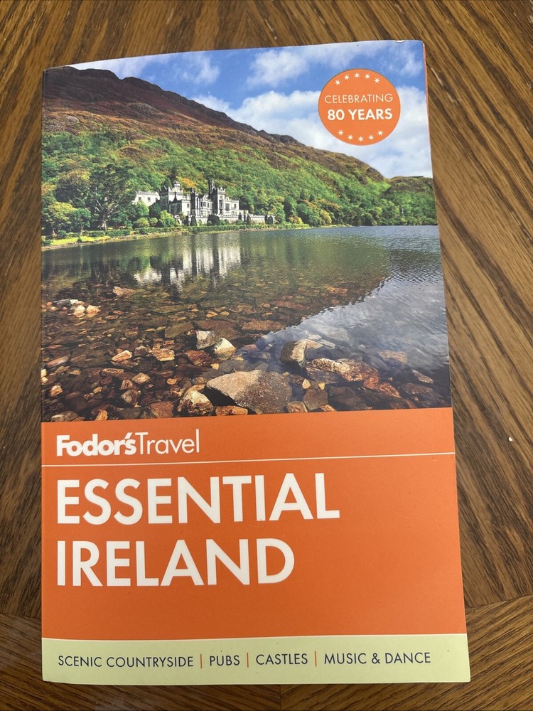 Fodor’s Essential IRELAND Travel Guide