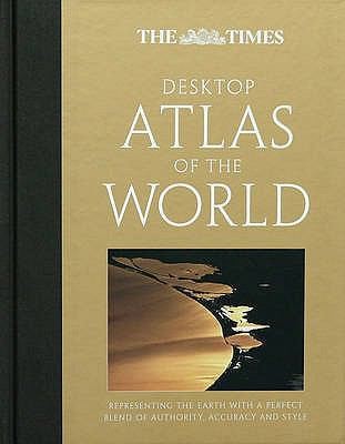 The Times Desktop Atlas of the World by NA