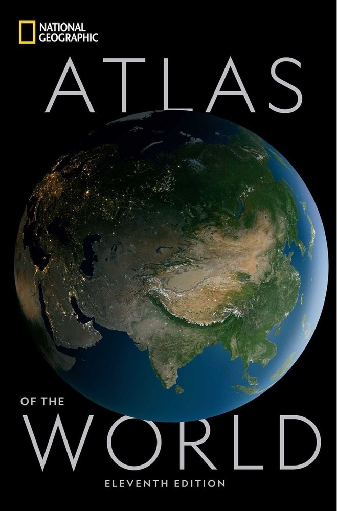 National Geographic Atlas of the World Eleventh Edition by National Geographic (