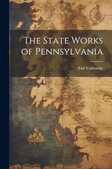 Yale University – State Works of Pennsylvania – New paperback or softb – X555z