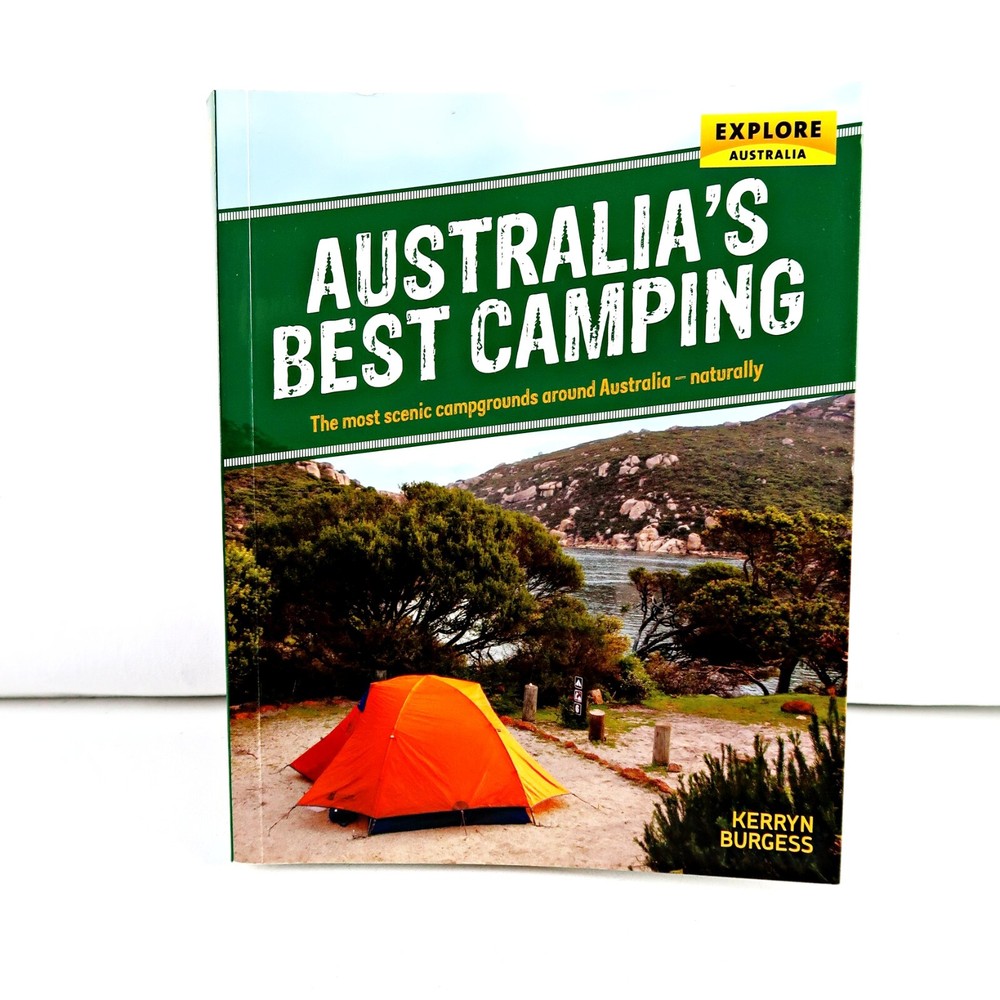 Australia’s Best Camping by Kerryn Burgess Sent Tracked