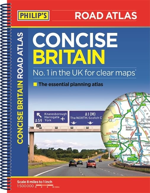 Philip’s Concise Atlas Britain: Spiral A5 (Philips Road Atlas) by Philip’s Maps