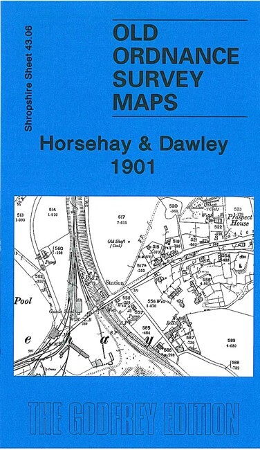 Horsehay & Dawley 1901 Shropshire Sheet 43.06 by Barrie Trinder