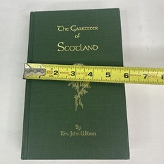 Gazetteer of Scotland by Rev. John Wilson HC Reprint 3rd printing 2002