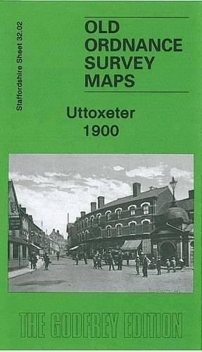 Uttoxeter 1900: Staffordshire Sheet 32.0… by Trinder, Barrie Sheet map, folded