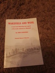 WAK WAKEFIELD AND WOOL JOHN GOODCHILD 48 Pages Very Tlrare Mark On Cover