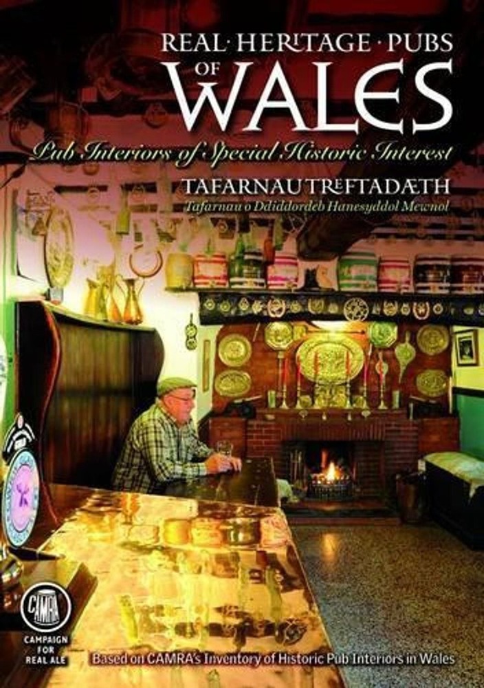 Real Heritage Pubs of Wales: Tafarnau Treftadaeth by Michael Slaughter Paperback