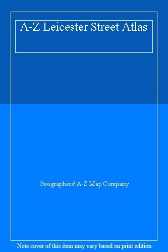 A-Z Leicester Street Atlas,Geographers’ A-Z Map Company- 9780850395297