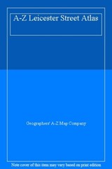 A-Z Leicester Street Atlas,Geographers’ A-Z Map Company- 9780850395297