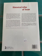 Historical Atlas of Texas by A. Ray Stephens & William M. Holmes PB