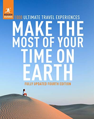 Make the Most of Your Time on Earth (Rough Guide Insp… by Rough Guide Inspirat