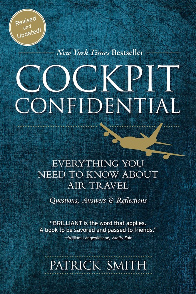 Cockpit Confidential: Everything You Need to Know About Air Travel: Question…