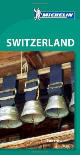 Michelin Green Guide Switzerland, 7th Edition (Michelin Travel Guid… Paperback