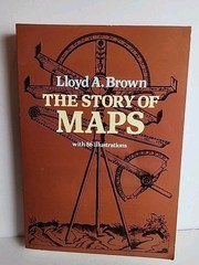 The Story of Maps by Lloyd A. Brown 86 Illustrations Dover Edition