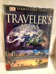 2005 Traveler’s Atlas by DK Large HC EX Library Eye Witness Travel Large Book
