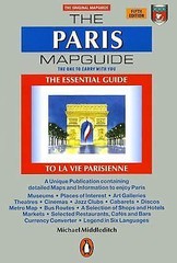 Paris Mapguide : The Essential Guide to la Vie Parisienne, Fifth Edition by …