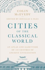 Cities of the Classical World by Colin McEvedy (Paperback Book)