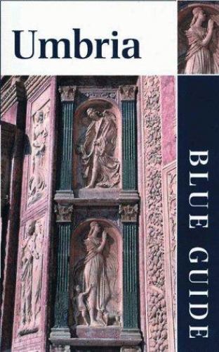 Blue Guide Umbria (Umbria, 3rd ed)