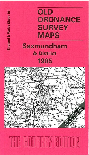 Saxmundham & District 1905 One Inch sheet 191 by Robert Malster