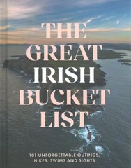 Great Irish Bucket List, Hardcover by Gill Books (COR), Brand New, Free shipp…