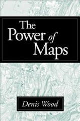 The Power of Maps by PhD Wood, Denis, Professor: New