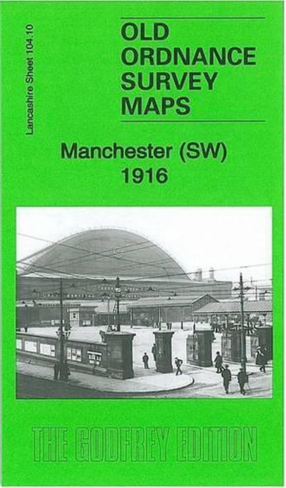Manchester SW 1916: Lancashire Sheet 104.10b by Chris Makepeace Folded Book