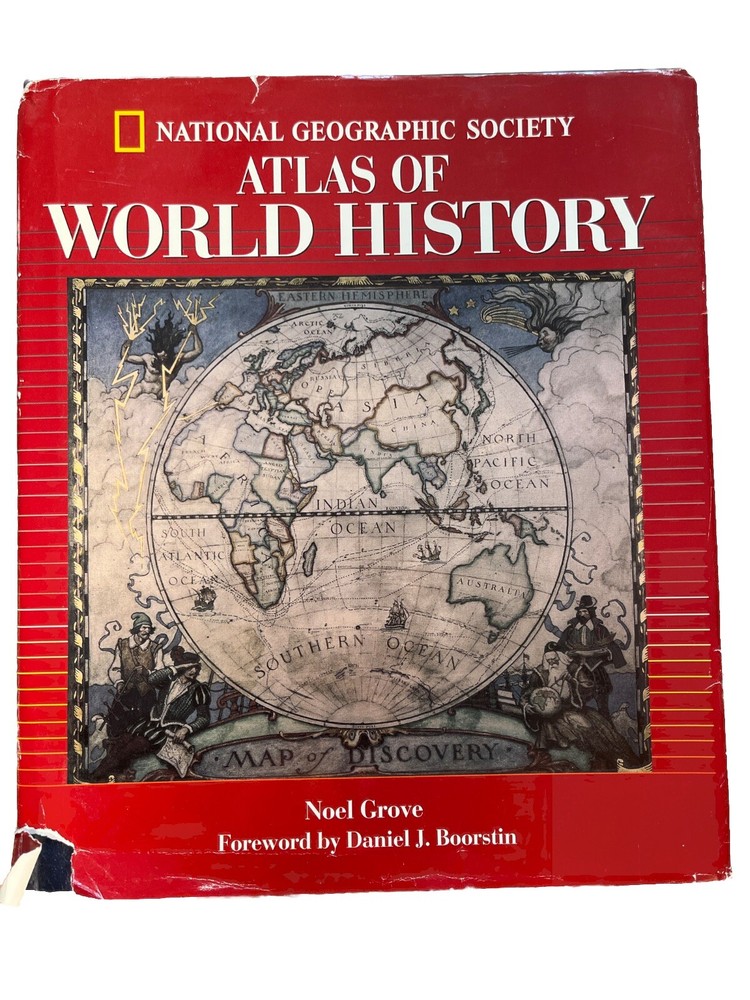 National Geographic Society: Atlas of World History