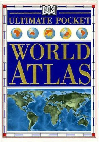 Ultimate Pocket Atlas by DK Publishing