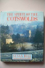 Spirit of the Cotswolds – Hardcover, by Hill Susan – Very Good