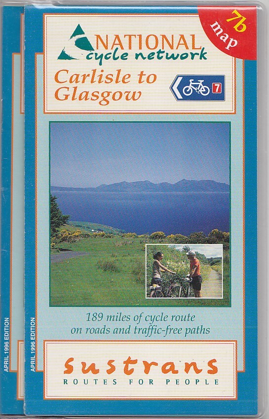 Carlisle to Glasgow: 7b: National Cycle Network Map & Guide