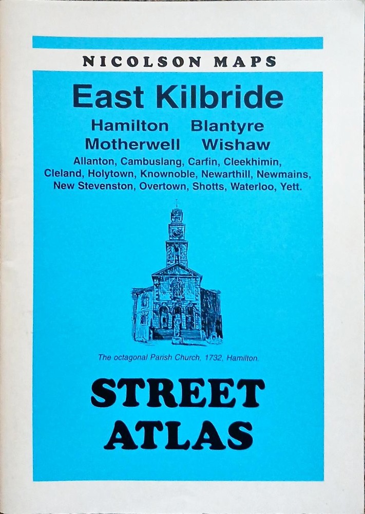 Nicolson Maps Street Atlas East Kilbride Hamiton Blantyre Motherwell Wishaw Book