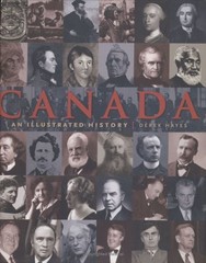 Canada: An Illustrated History