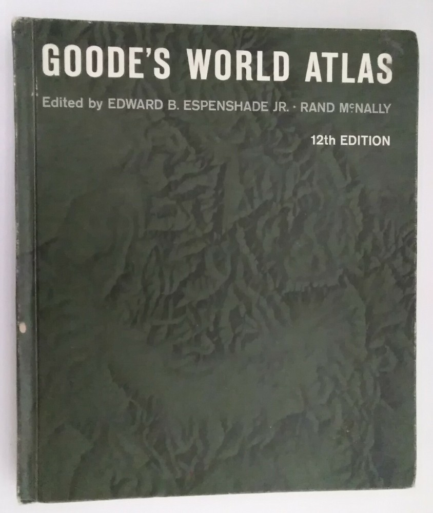 Goode’s World Atlas 12th Edition by Edward B. Espenshade JR. 3rd Printing 1965