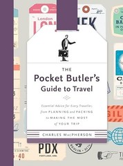 Pocket Butler’s Guide to Travel, The Essential Advice … by MacPherson, Charles