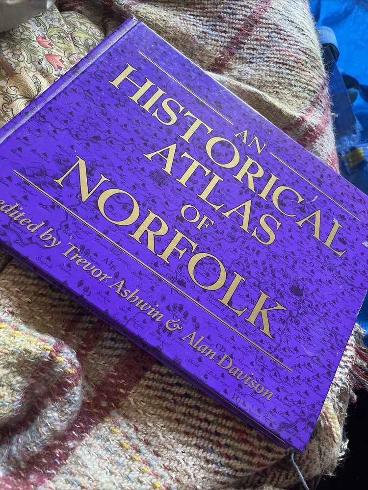 An Historical Atlas of Norfolk