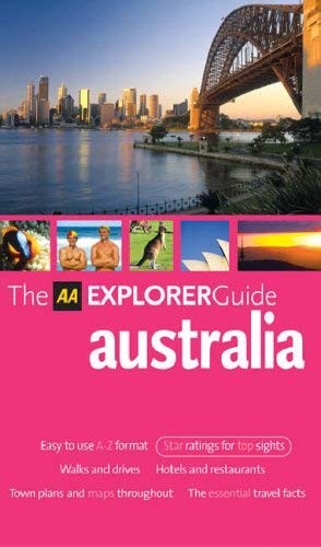 AA Explorer Australia (AA Explorer Guides S.) by Unnamed Paperback / softback