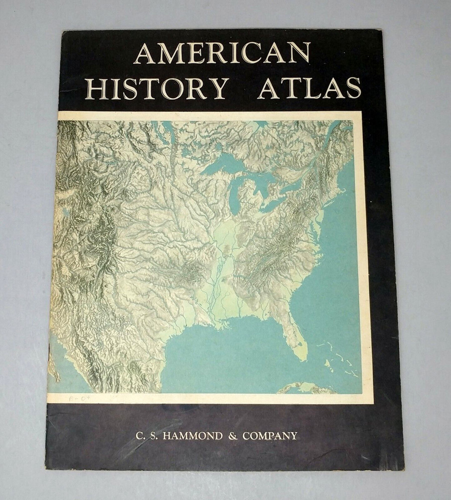 1946 Hammond AMERICAN HISTORY ATLAS 9.25 x 12.25″