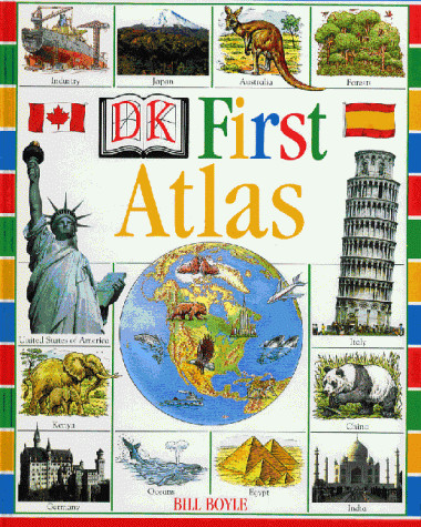DK First Atlas, Bill Boyle, Used; Very Good Book