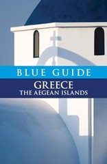 Blue Guide Greece the Aegean Islands by Nigel McGilchrist Paperback / softback